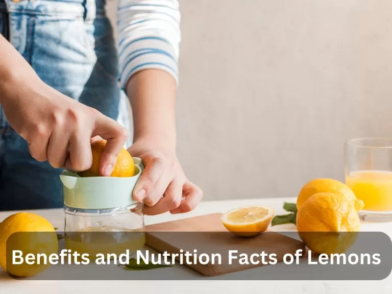 Health Benefits and Nutrition Facts of Lemons