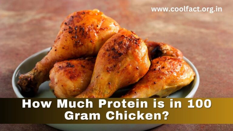 How Much Protein is in 100 Gram Chicken