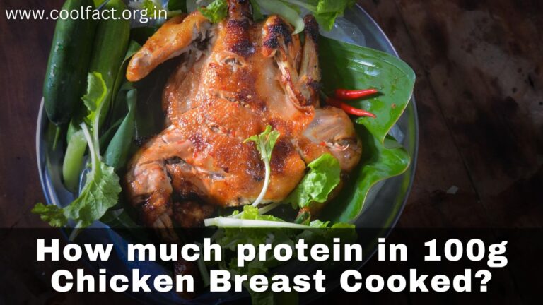 How much protein in 100g Chicken Breast Cooked